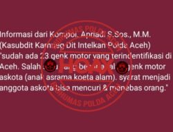 Tersebar Informasi “Hoaks” 23 Geng Askota di Banda Aceh, Satu Nama Polisi Dicatut 5 Tersebar Informasi “Hoaks” 23 Geng Askota di Banda Aceh, Satu Nama Polisi Dicatut