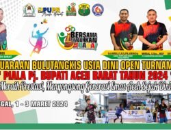 Kejuaraan Bulutangkis Usia Dini Open Turnamen "Piala PJ. Bupati Aceh Barat Tahun 2024" Meriahkan Semangat Prestasi Anak Aceh 9 Kejuaraan Bulutangkis Usia Dini Open Turnamen “Piala PJ. Bupati Aceh Barat Tahun 2024” Meriahkan Semangat Prestasi Anak Aceh